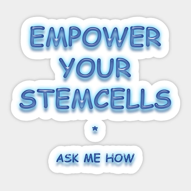 Empower - Ask Me How Sticker by TeesandTops